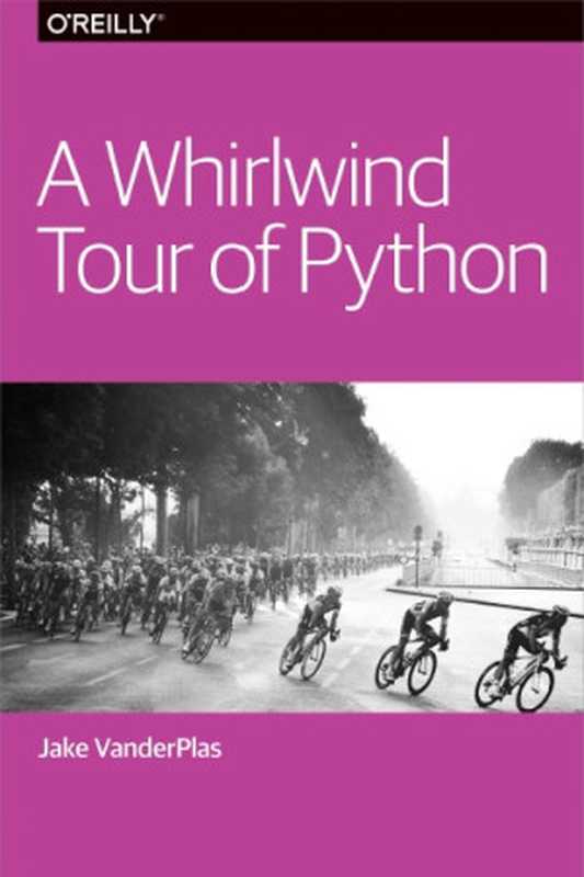 A Whirlwind Tour of Python（VanderPlas）（O