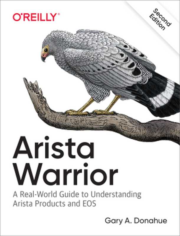 Arista Warrior， 2nd Edition（Gary A. Donahue [Gary A. Donahue]）（O