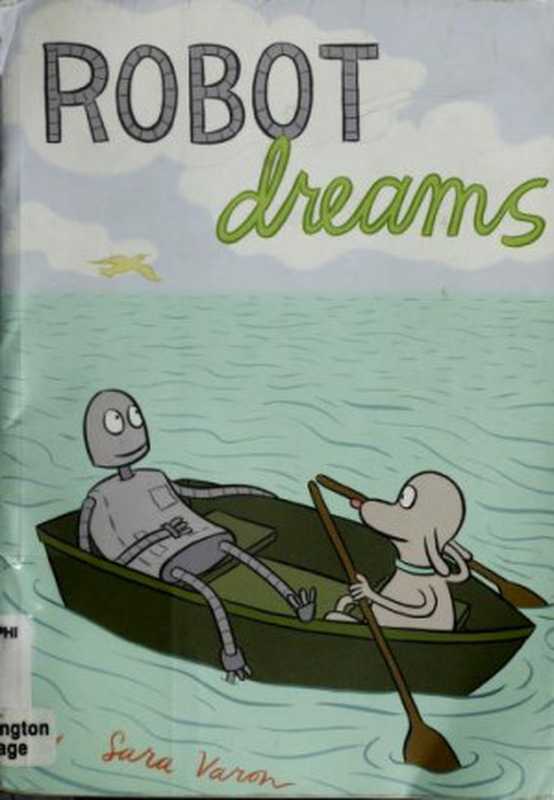 Robot Dreams（Sara Varon）（firstsecondbooks 2007）