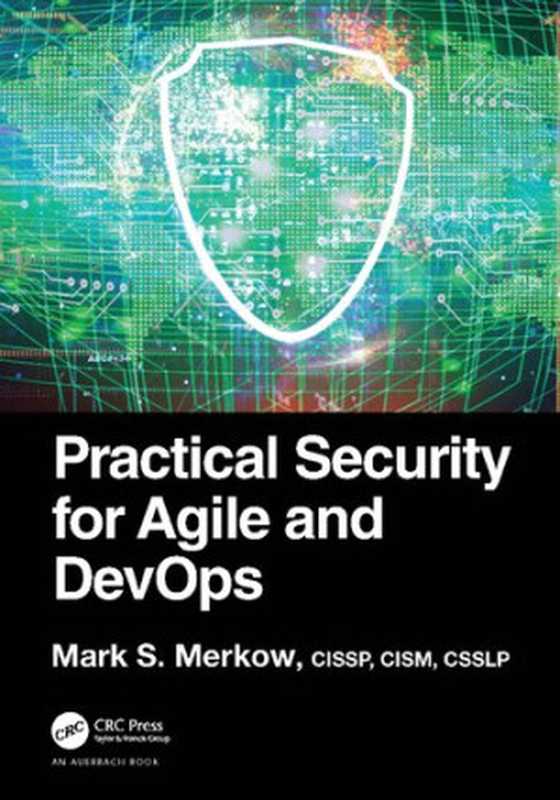 Practical Security for Agile and DevOps（Mark S. Merkow）（Auerbach Publications 2022）