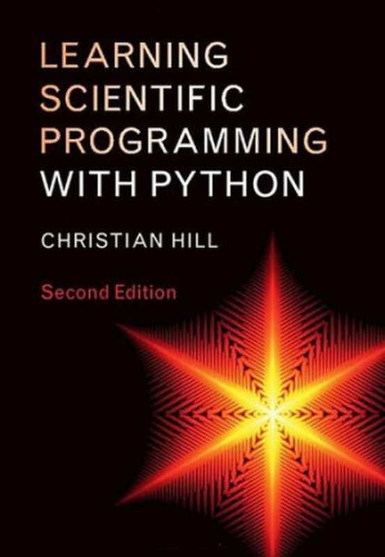 Learning Scientific Programming with Python（Christian Hill）（Cambridge University Press 2020）