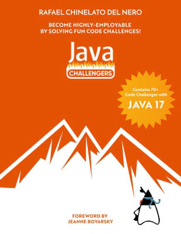 Java Challengers Master the Java Fundamentals with fun Java Code Challenges! Become a Java Challenger! (2023)（Rafael Chinelato del Nero）（2023）