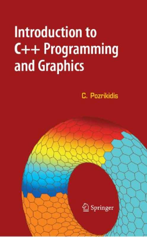 Introduction to C++ Programming and Graphics（Constantine Pozrikidis）（Springer 2007）