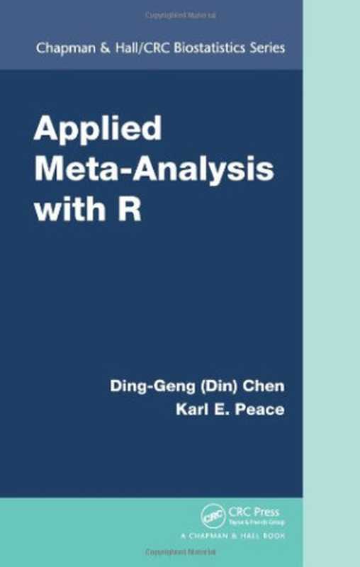 Applied Meta-Analysis with R（Ding-Geng (Din) Chen， Karl E. Peace）（Chapman & Hall   CRC Press 2013）