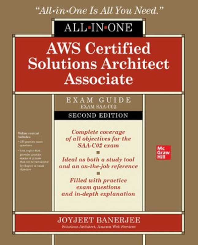 AWS Certified Solutions Architect Associate All-in-One Exam Guide， Second Edition (Exam SAA-C02)（Joyjeet Banerjee）（McGraw-Hill Education 2020）