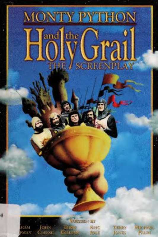 Monty Python and the Holy Grail： The Screenplay（Graham Chapman & John Cleese & Terry Gilliam & Eric Idle & Michael Palin & Terry Jones）（Methuen 1977）