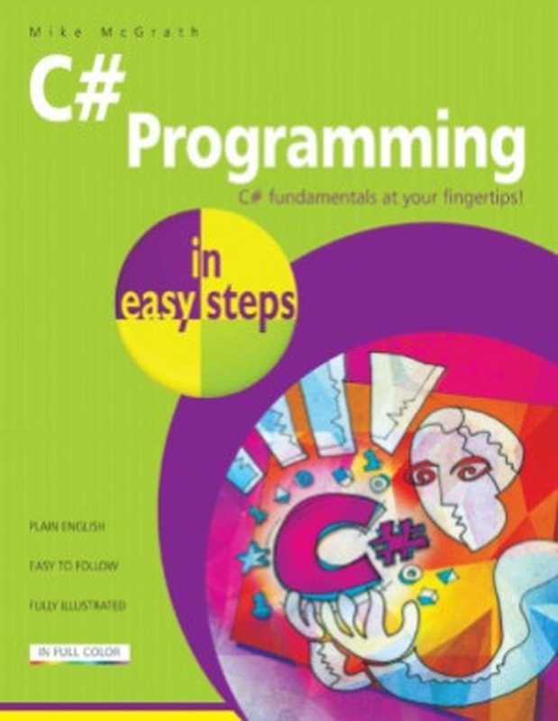 C# Programming in easy steps（Mike McGrath）（In Easy Steps Limited 2017）