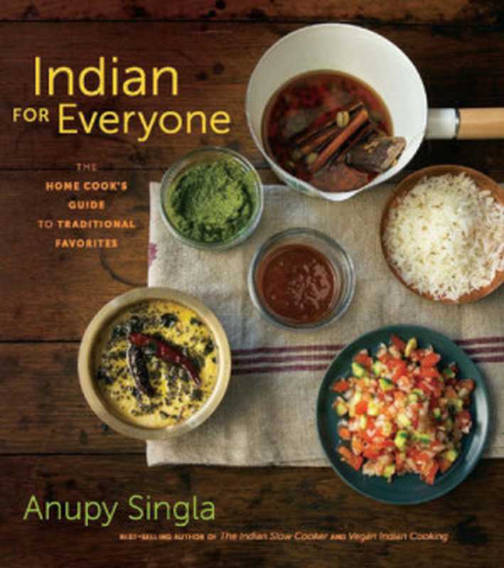 Indian for Everyone： the Home Cook