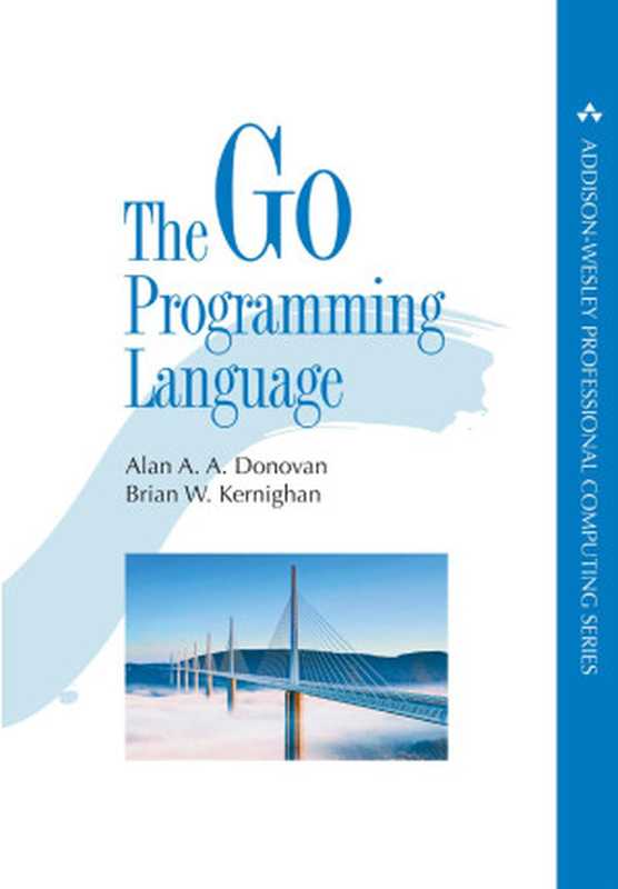 The Go Programming Language（Alan A. A. Donovan & Brian W. Kernighan）（2015）