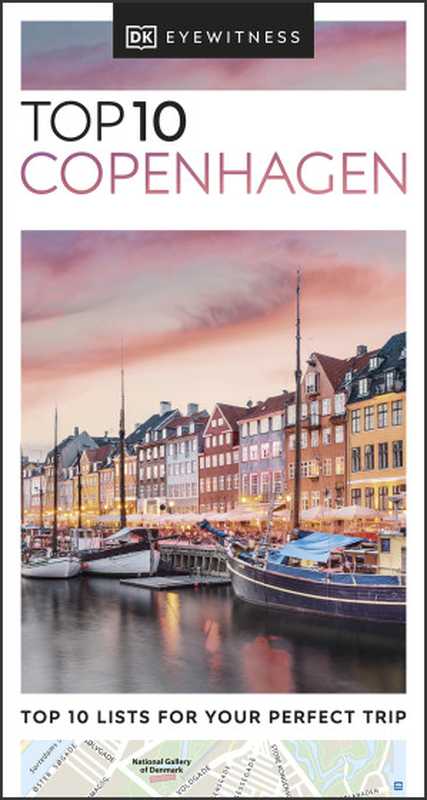 DK Eyewitness Top 10 Copenhagen（DK Eyewitness）（DK Publishing）