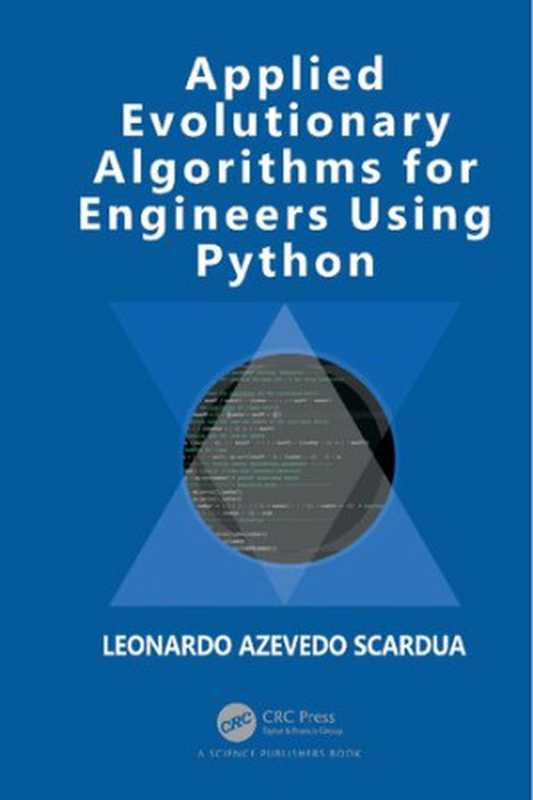 Applied Evolutionary Algorithms for Engineers using Python（Leonardo Azevedo Scardua）（CRC Press 2021）