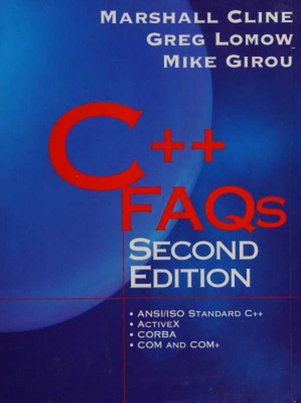 C++ FAQs（Cline， Marshall P）（2020）