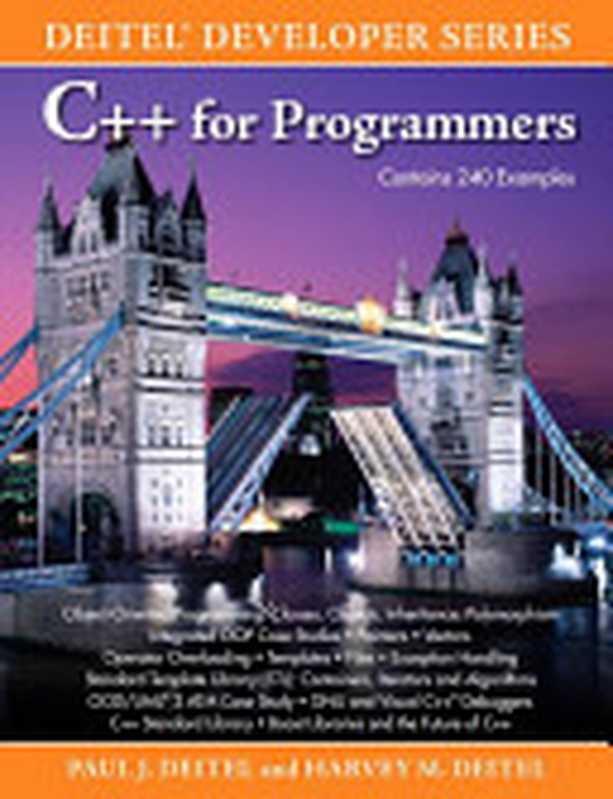 C++ for Programmers（Paul J. Deitel; Harvey M. Deitel）（Prentice-Hall PTR 2009）