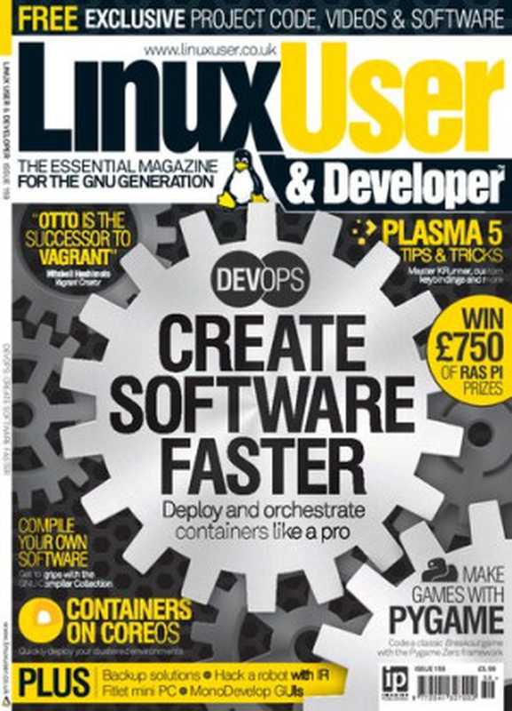 Linux User & Developer 159 - DevOps： Create Software Faster（Gavin Thomas）（Imagine Publishing Ltd 2015）