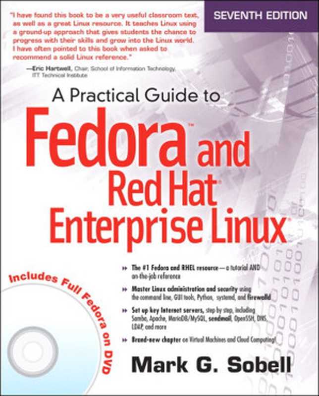 A Practical Guide to Fedora and Red Hat Enterprise Linux， 7 e（Mark G. Sobell）（Prentice Hall 2013）