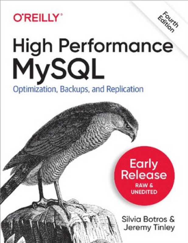 High Performance MySQL： Proven Strategies for Running MySQL at Scale（Silvia Botros， Jeremy Tinley）（O