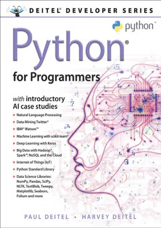 Python for Programmers with introductory Al case studies（Paul J. Deitel， Harvey M. Deitel）（2019）