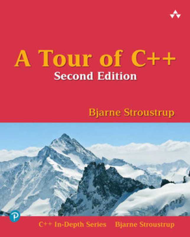 A Tour of C++（Bjarne Stroustrup）（Addison-Wesley 2018）