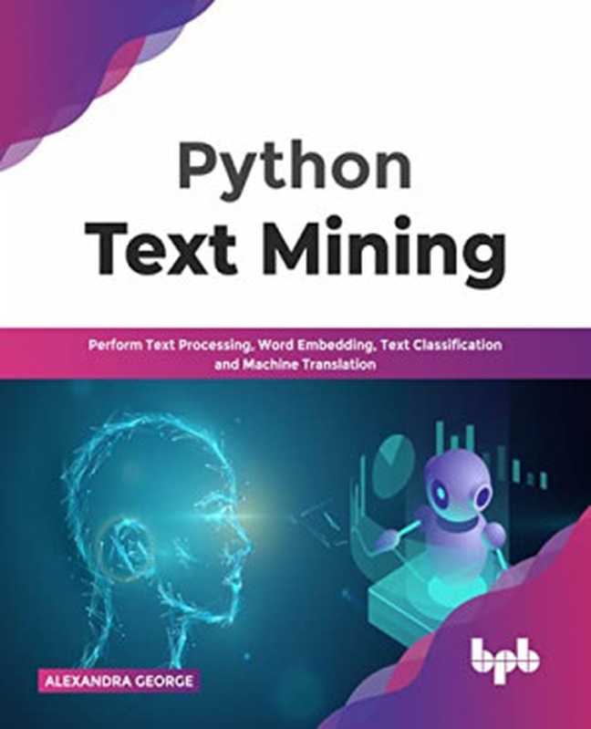 Python Text Mining（Alexandra George）（BPB Publications 2022）