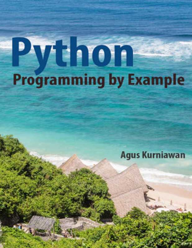 Python Programming by Example（Agus Kurniawan）（PE Press 2015）