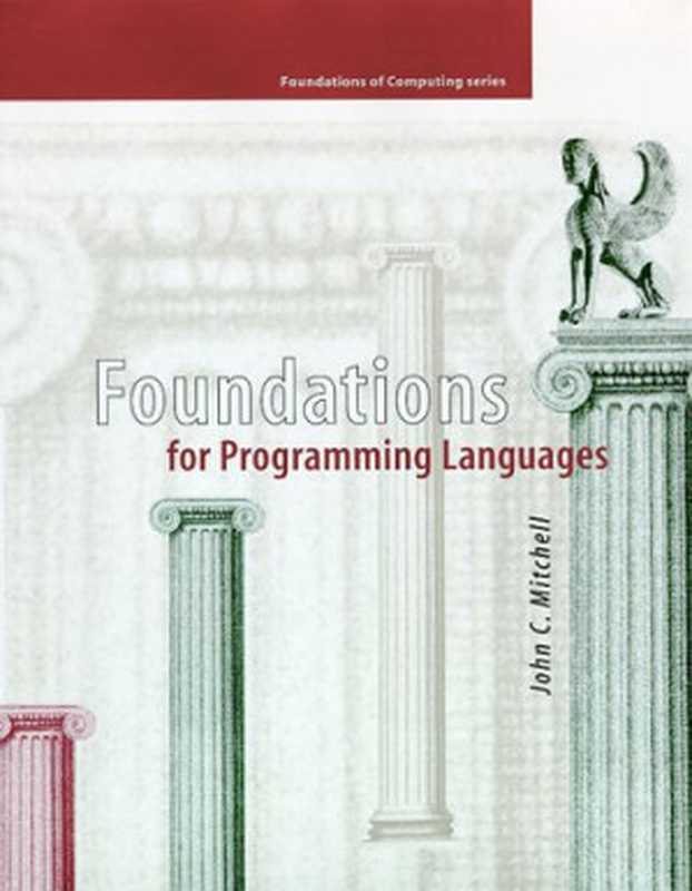 Foundations for programming languages（John C. Mitchell）（MIT Press 1996）