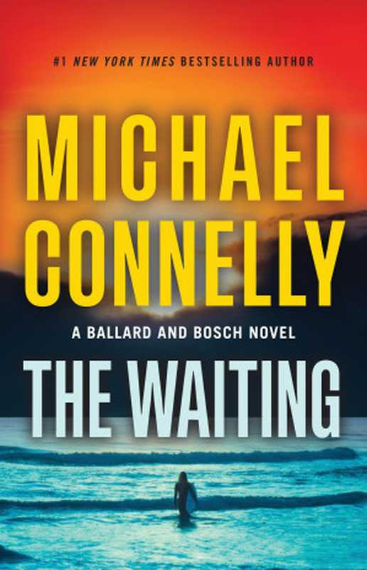 The Waiting（Michael Connelly）（Little， Brown and Company 2024）