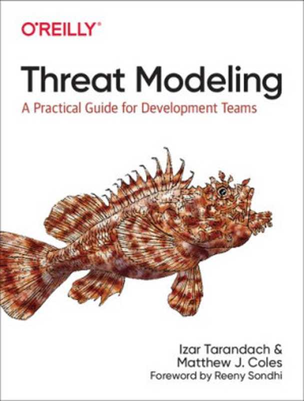 Threat Modeling： A Practical Guide for Development Teams（Izar Tarandach & Matthew J. Coles）（O