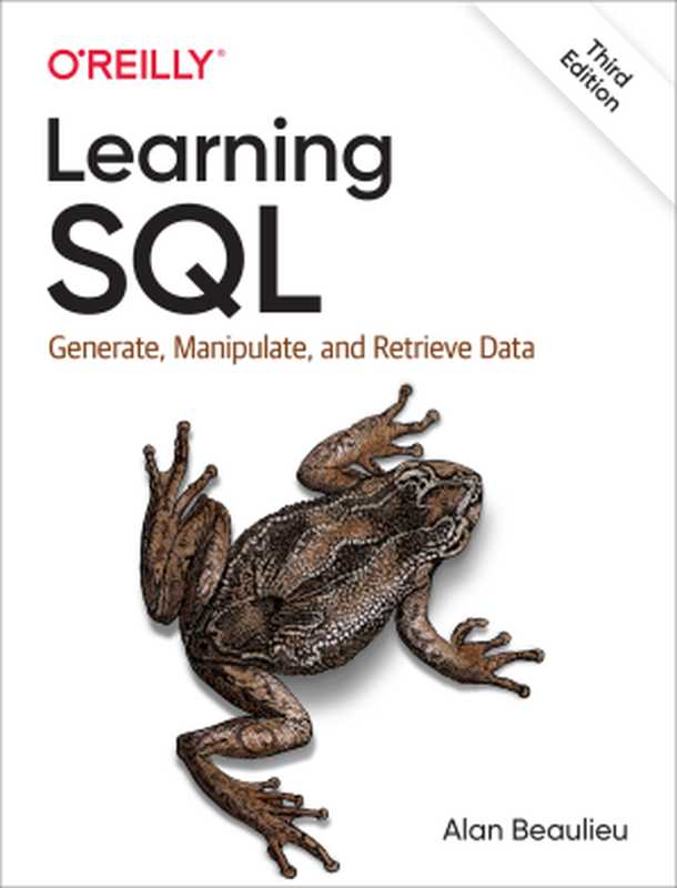 Learning SQL， 3rd Edition（Alan Beaulieu）（O