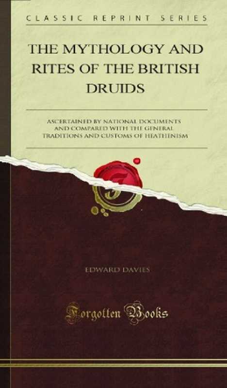 The mythology and rites of the British druids（Edward Davies）（Printed for J. Booth 1809）