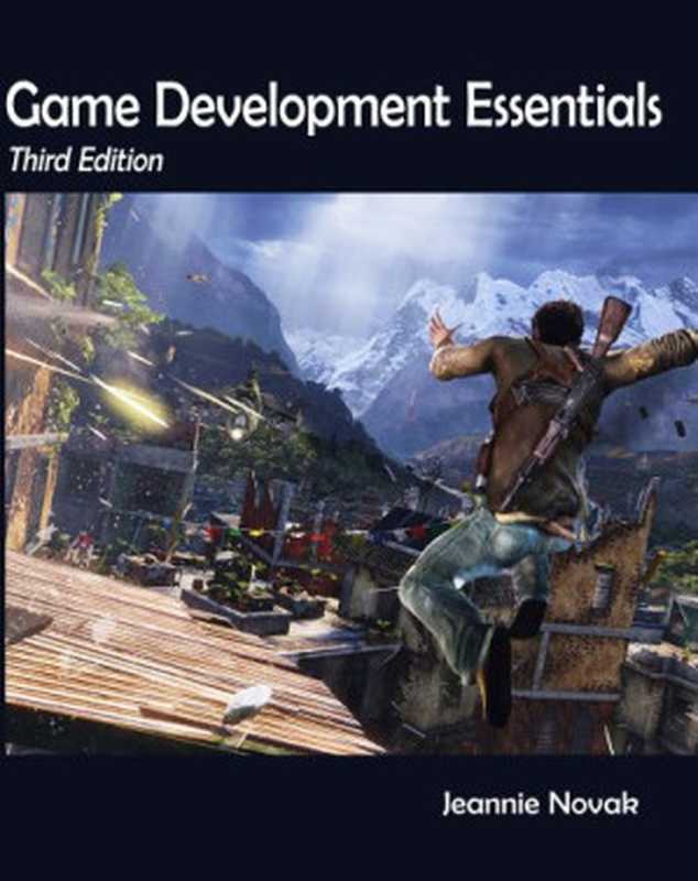 Game Development Essentials： An Introduction（Jeannie Novak）（Delmar Cengage Learning 2011）