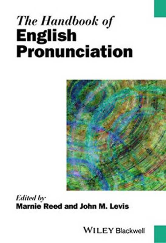 The Handbook of English Pronunciation（Marnie Reed  John Levis）（Wiley-Blackwell 2015）