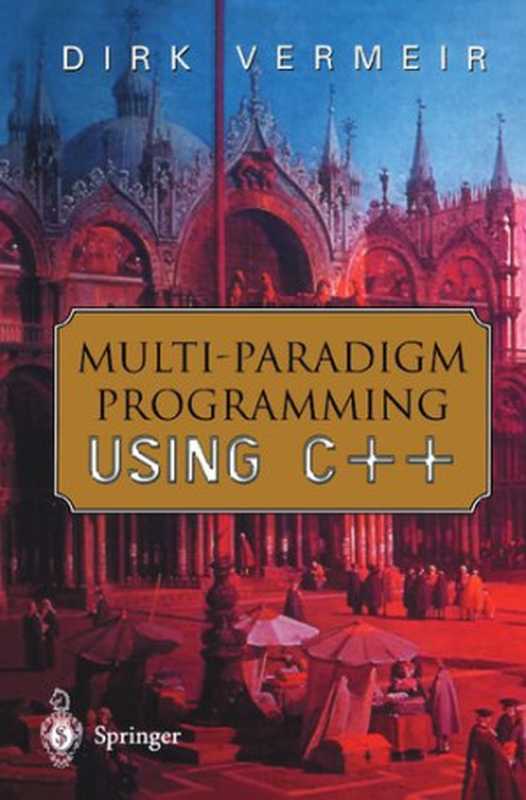 Multi-Paradigm Programming using C++（Dirk Vermeir）（Springer 2001）