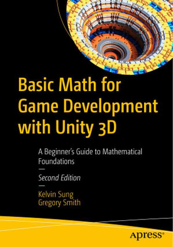 Basic Math for Game Development with Unity 3D（--）（2023）