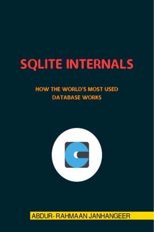 SQLite Internals： How The World