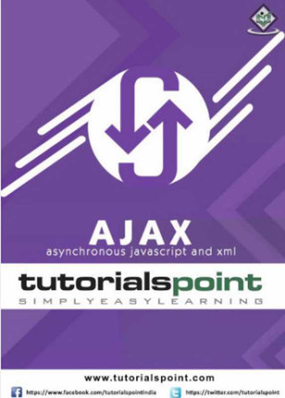 AJAX： Asynchronous Javascript and XML（Tutorials Point）（Tutorials Point 2016）