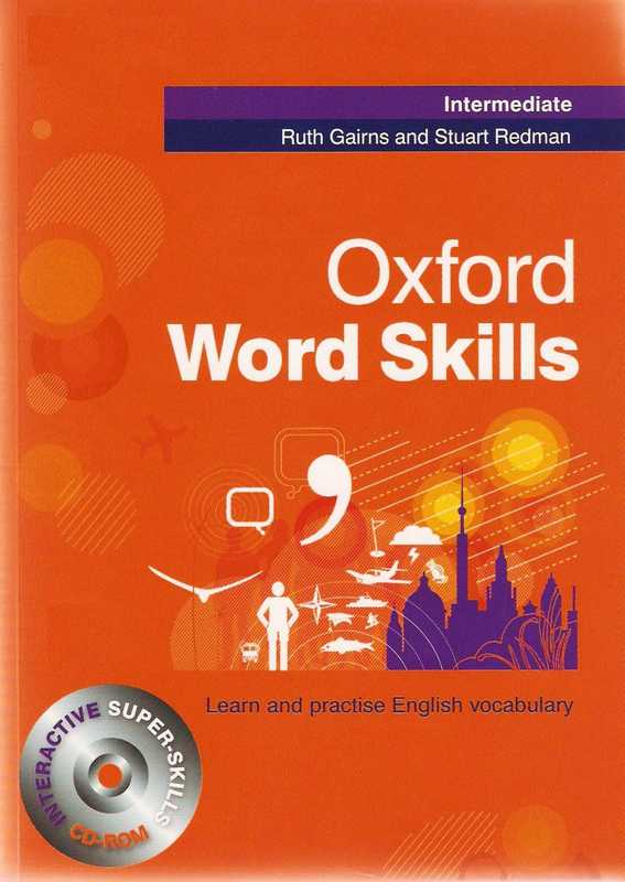 Oxford Word Skills - Intermediate（Ruth Gairns  Stuart Redman）