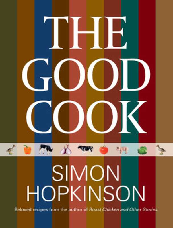 Good Cook（Simon Hopkinson）（Lyons Press）