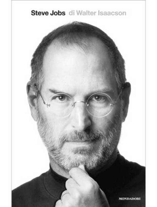 Steve Jobs（Walter Isaacson）（Mondadori）