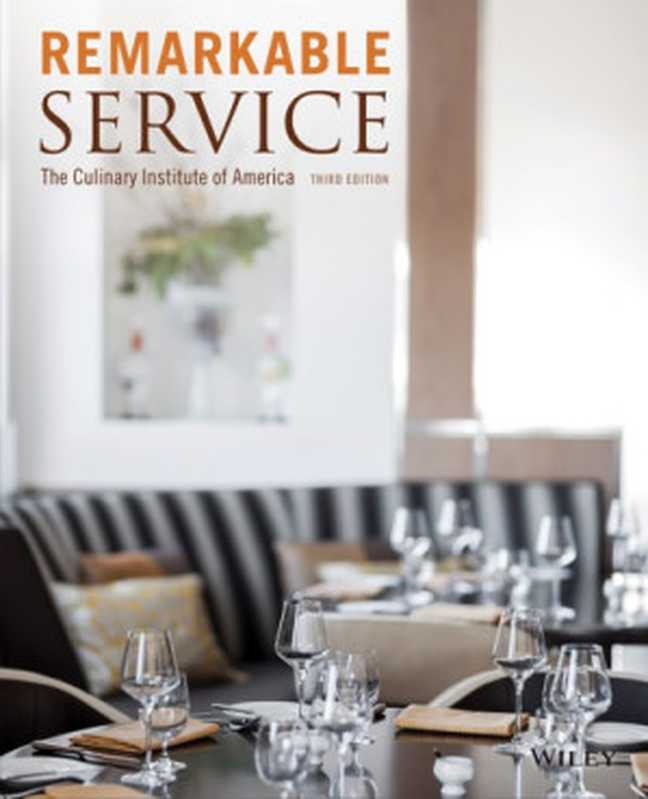 Remarkable Service（The Culinary Institute of America (CIA)）（John Wiley & Sons 2014）