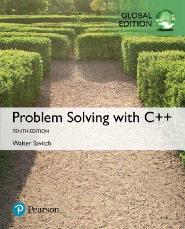 Problem Solving with C++（Walter Savitch， Kenrick Mock）（Pearson 2017）