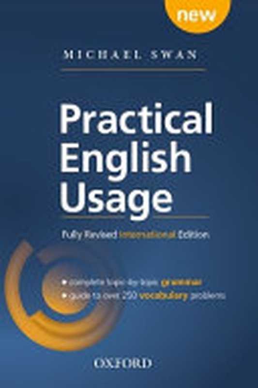 Practical English Usage（Michael Swan）（Oxford 2016）