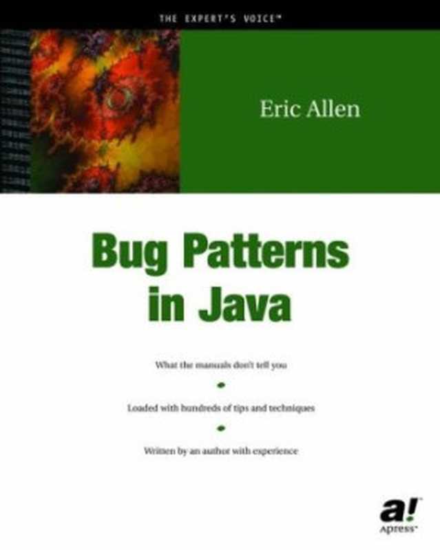 Bug Patterns in Java（Eric Allen）（Apress 2002）