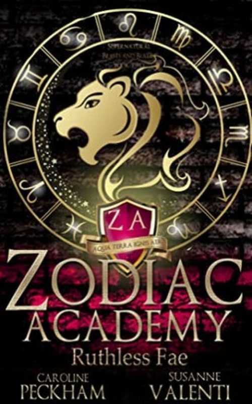 Ruthless Fae - Zodiac Academy 02（Caroline Peckham， Susanne Valenti）（Independently 2019）