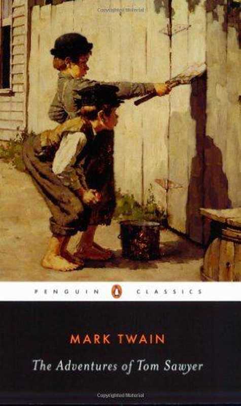 The Adventures of Tom Sawyer（Twain Mark）（Sterling 2010）