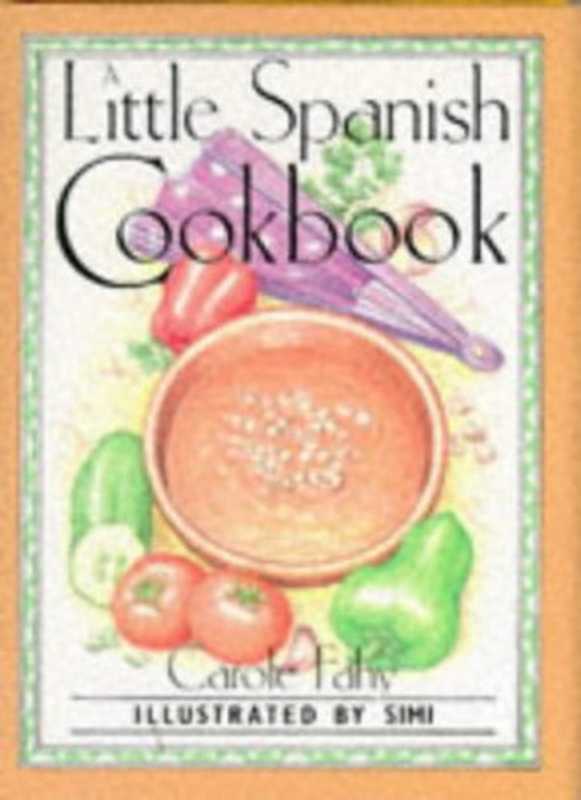 Little Spanish Cookbook（Carole Fahy）（APPLETREE PRESS LTD 1990）