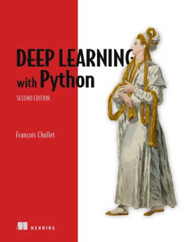 Deep Learning with Python（François Chollet）（Manning Publications 2021）