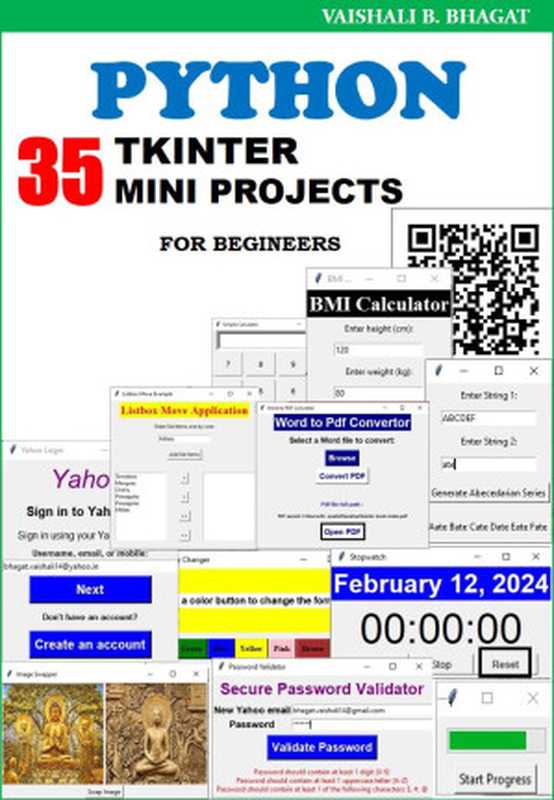 Python Tkinter 35 Mini Projects ： practical guide for begineer（BHAGAT， VAISHALI B.）（Autopublished 2024）