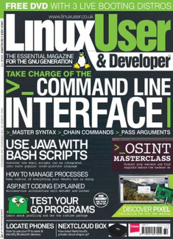 Linux User & Developer 172 - Take Charge of the Command Line Interface（April Madden）（Imagine Publishing Ltd 2016）