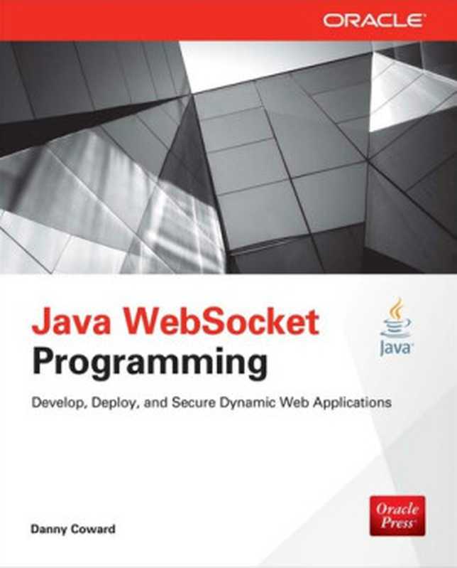 Java WebSocket Programming（Dr. Danny Coward）（McGraw Hill Professional 2013）