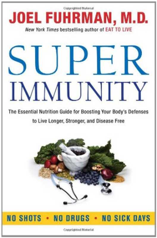 Super Immunity（Joel Fuhrman）（HarperOne 2011）